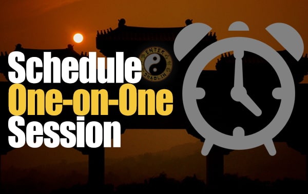 Schedule your one-on-one session with Enter Shaolin