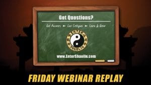 Enter Shaolin Weekly Webinar Replay
